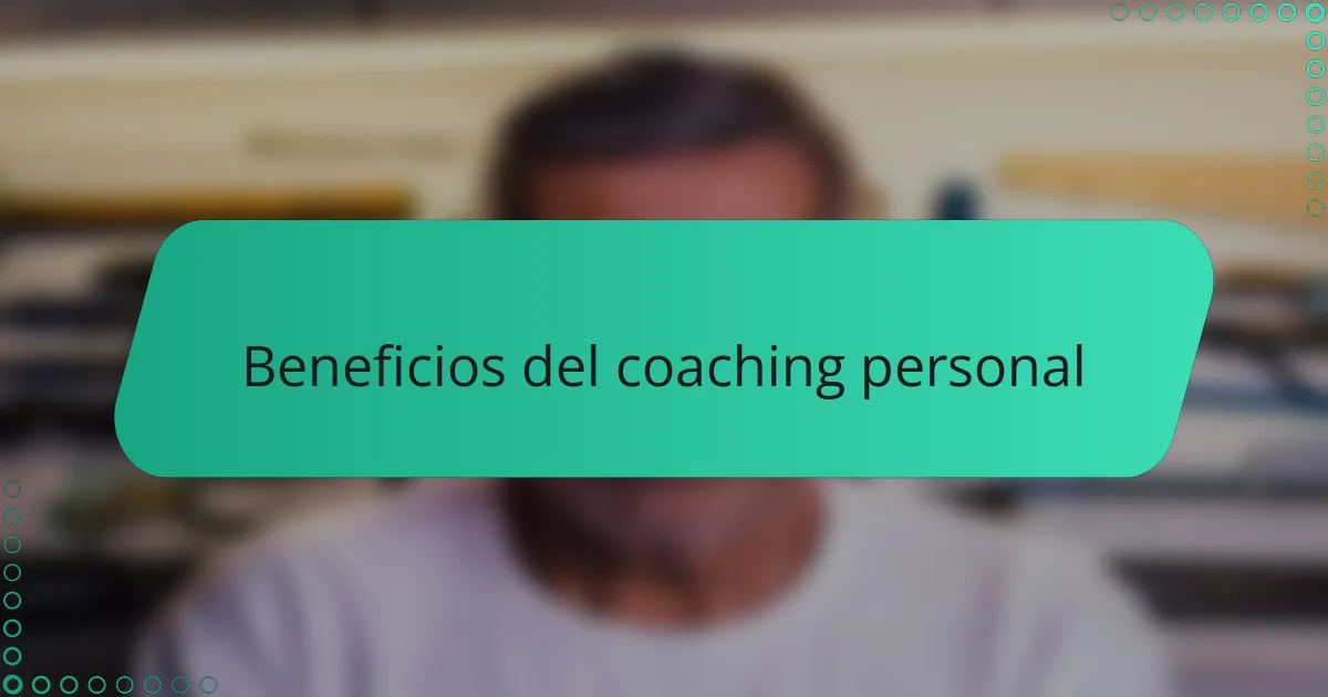 Beneficios del coaching personal