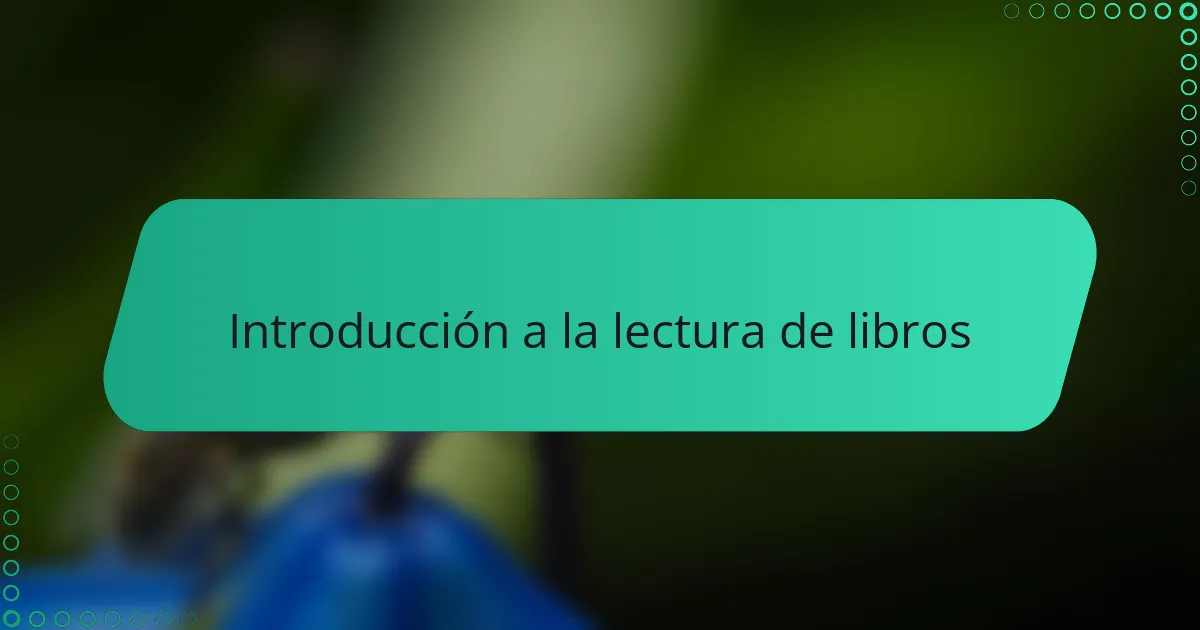 Introducción a la lectura de libros