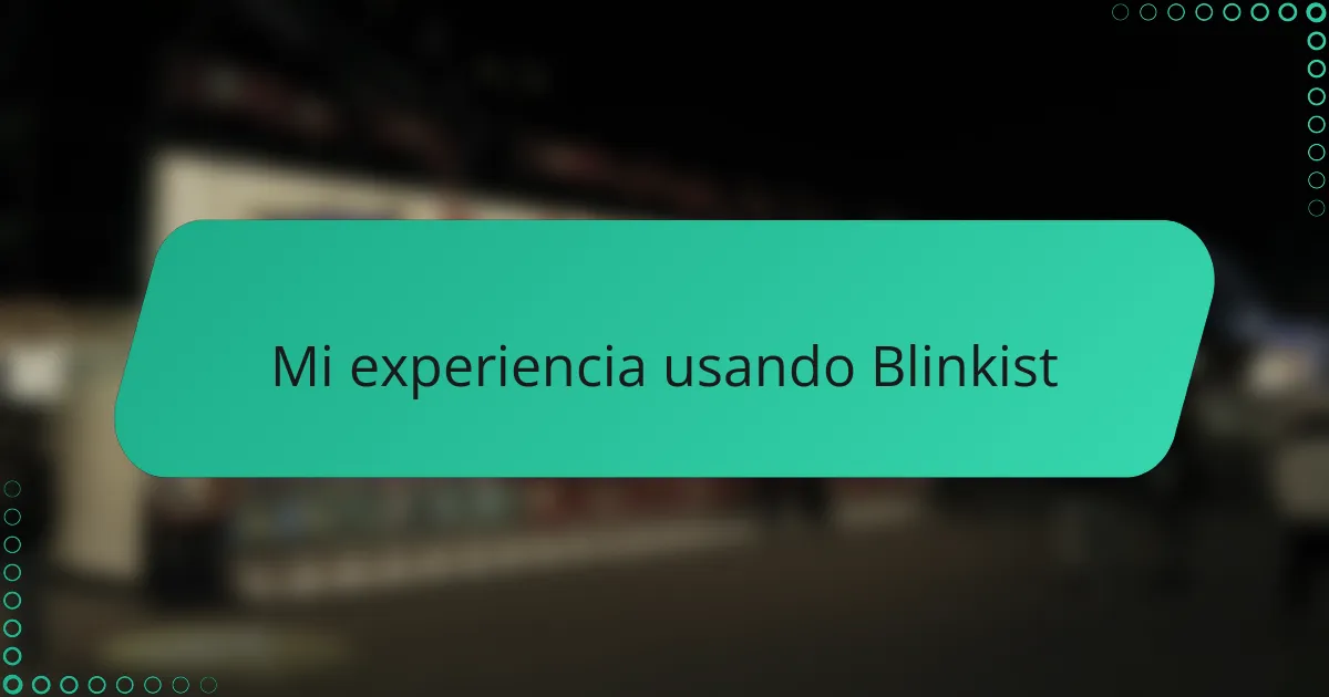 Mi experiencia usando Blinkist